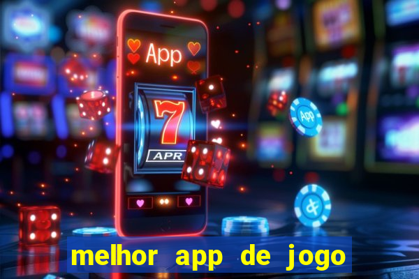 melhor app de jogo para ganhar dinheiro